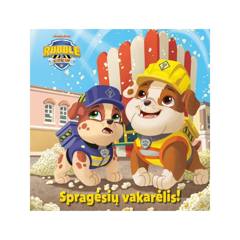 Šunyčiai patruliai. Riedulys ir jo būrys. Spragėsių vakarėlis