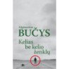 Kelias be kelio ženklų