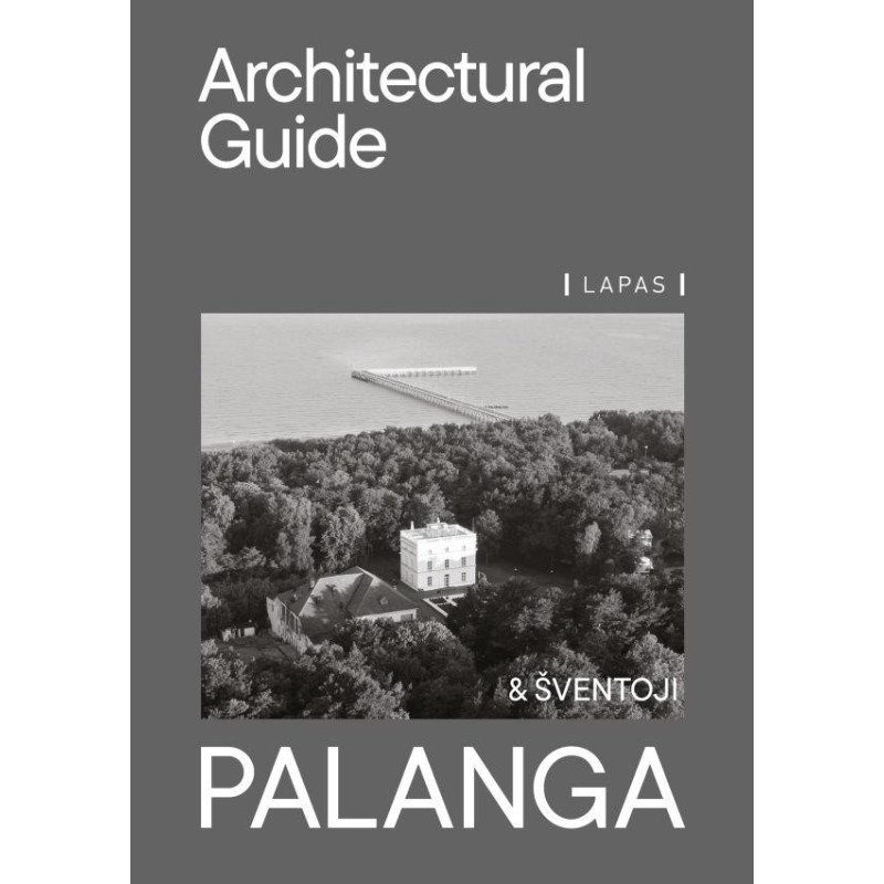 Palanga. An Architectual guide