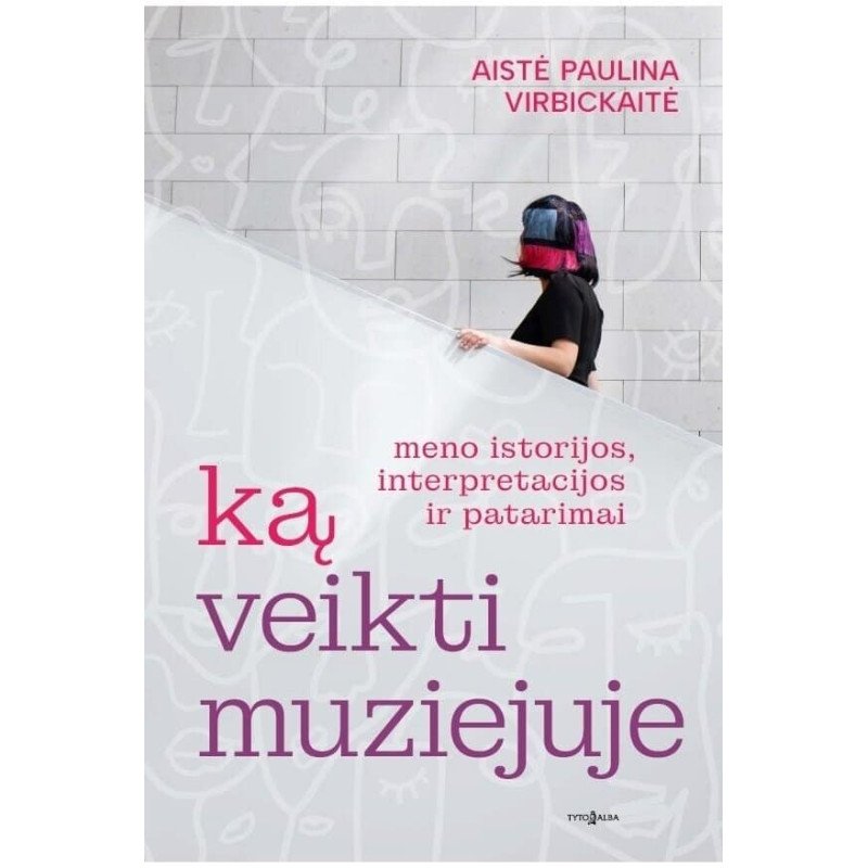 Ką veikti muziejuje