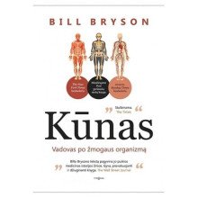 Kūnas: vadovas po žmogaus organizmą