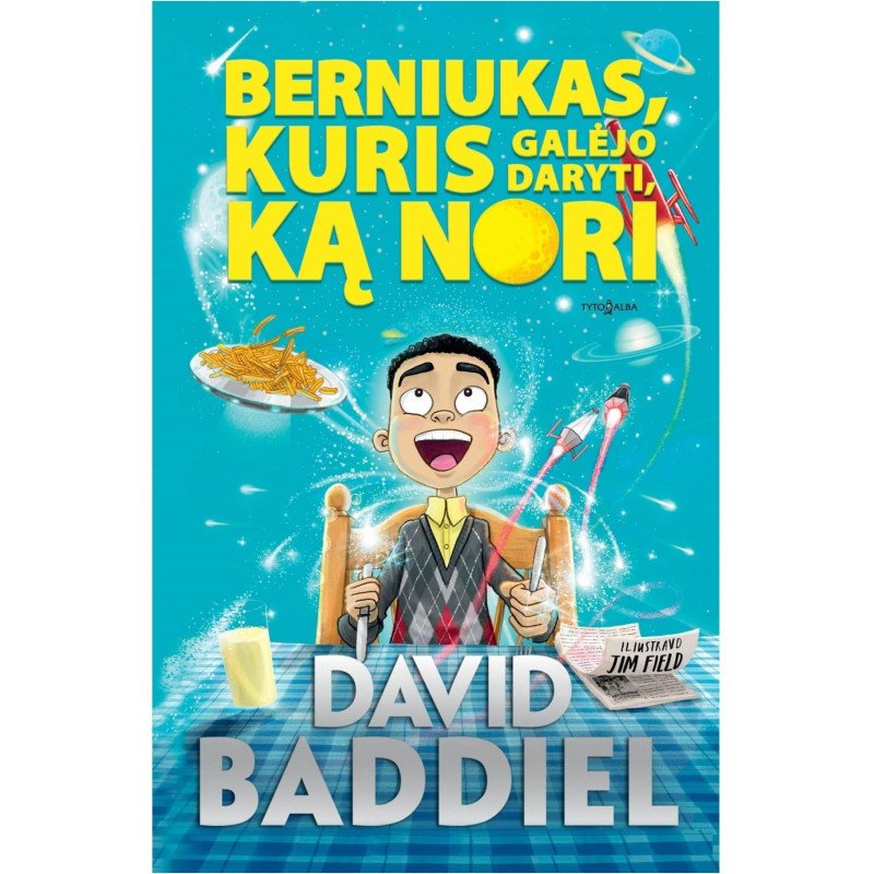 Berniukas, kuris galėjo daryti ką nori