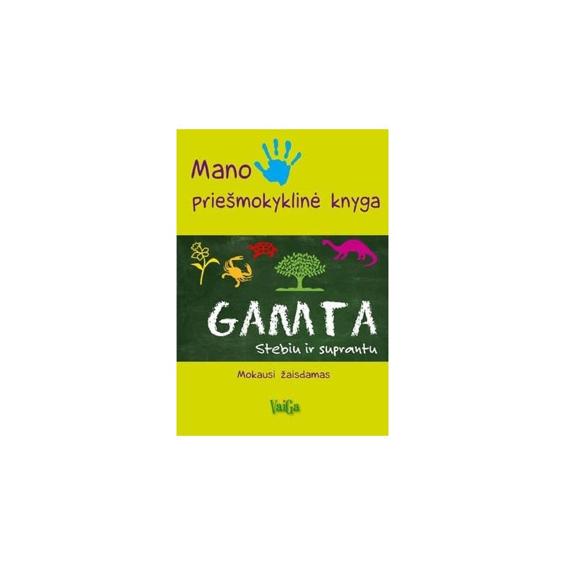 Mano priešmokyklinė knyga. Gamta