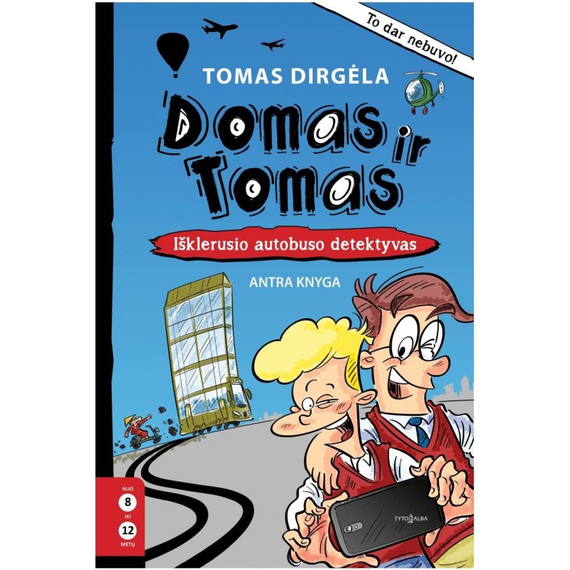 Domas ir Tomas 2. Išklerusio autobuso detektyvas