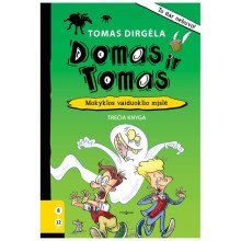 Domas ir Tomas 3.Mokyklos vaiduoklio mįslė