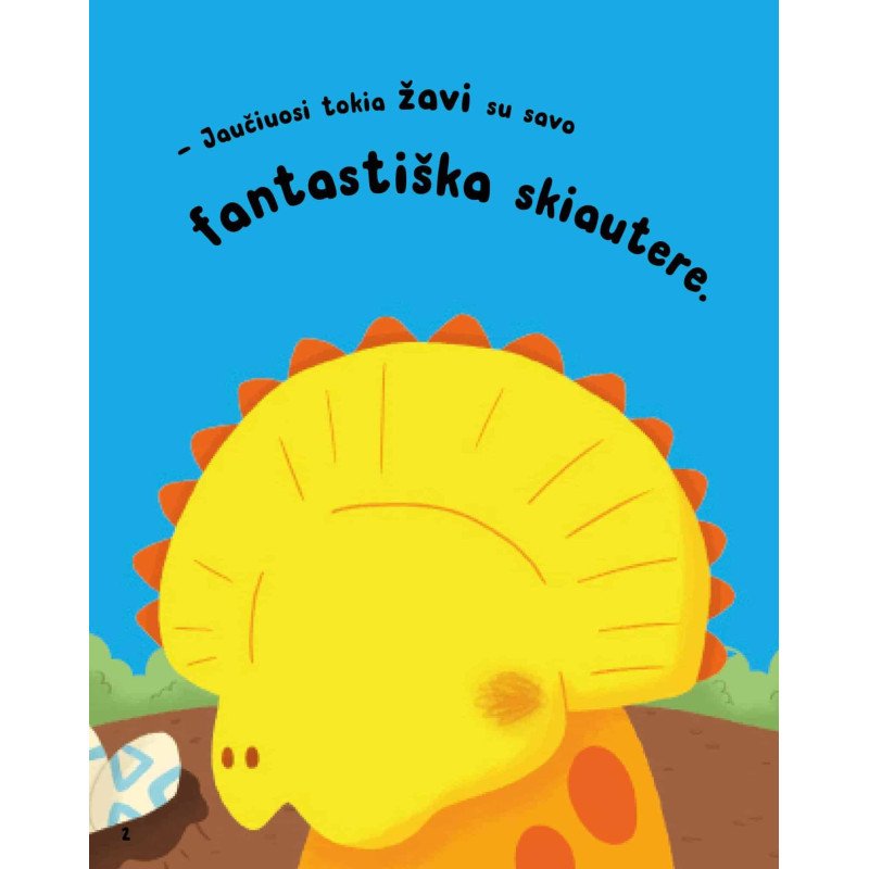 Smagūs snukučiai. Dinozaurai