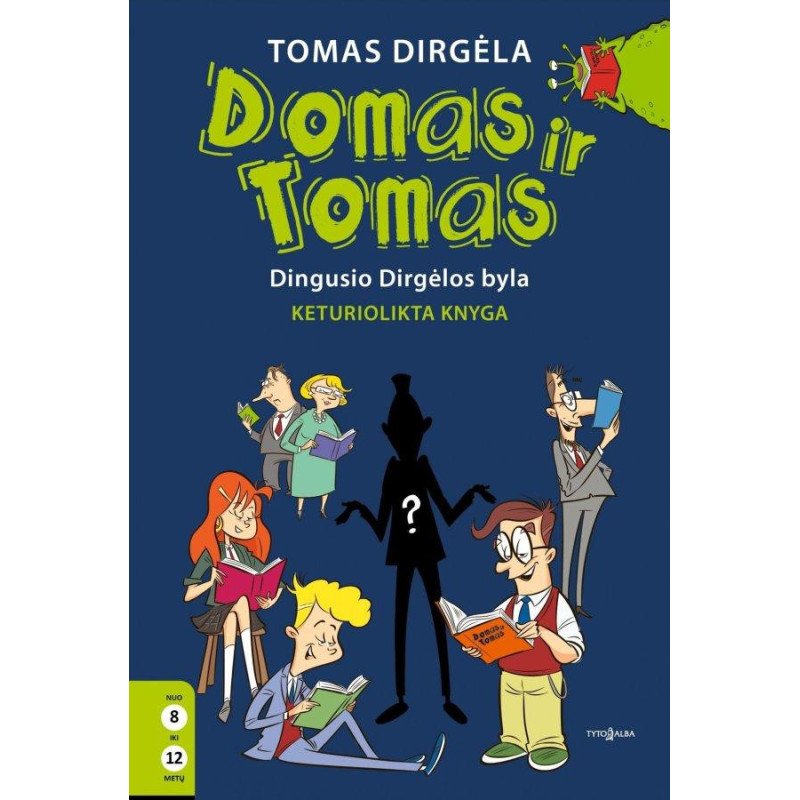 Domas ir Tomas. Dingusio Dirgėlos byla