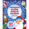 Pirmosios Kalėdų  senelio Kalėdos. Veiklos knyga su lipdukais