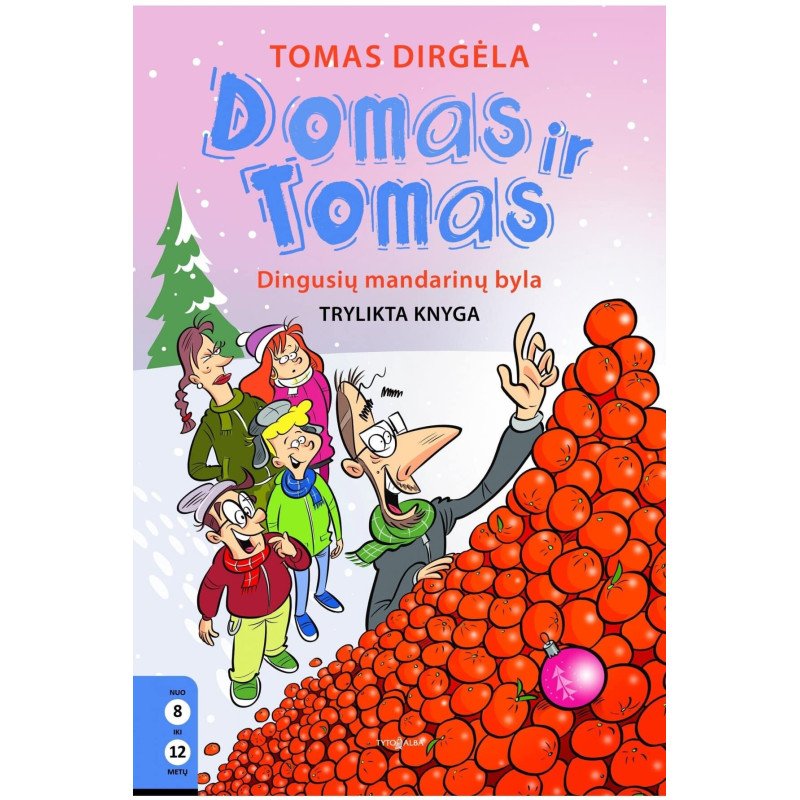 Domas ir Tomas. Dingusių mandarinų byla