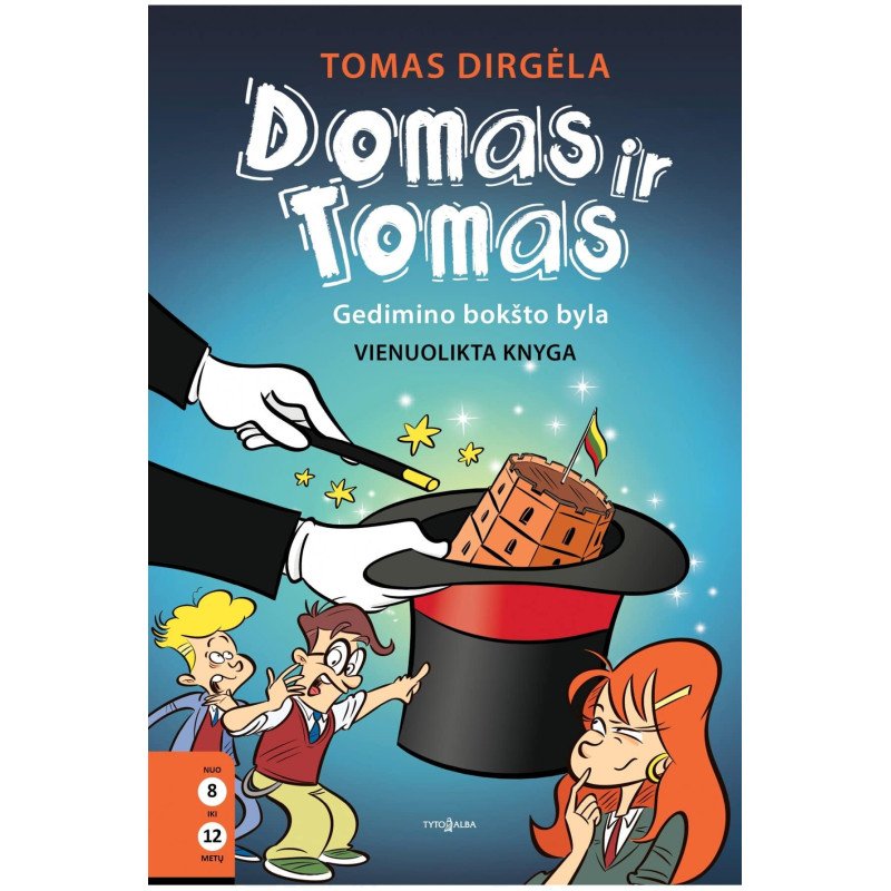 Domas ir Tomas. Gedimino bokšto byla