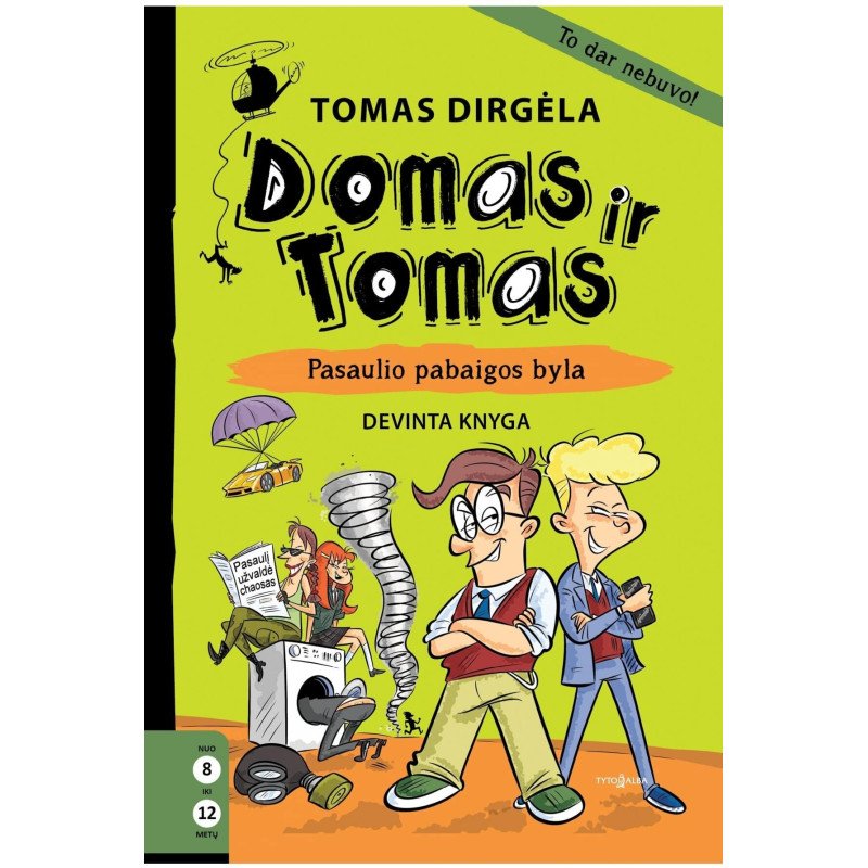 Domas ir Tomas. Pasaulio pabaigos byla
