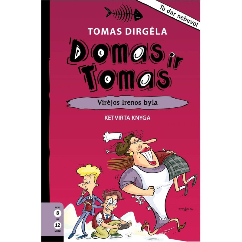 Domas ir Tomas. Virėjos Irenos byla
