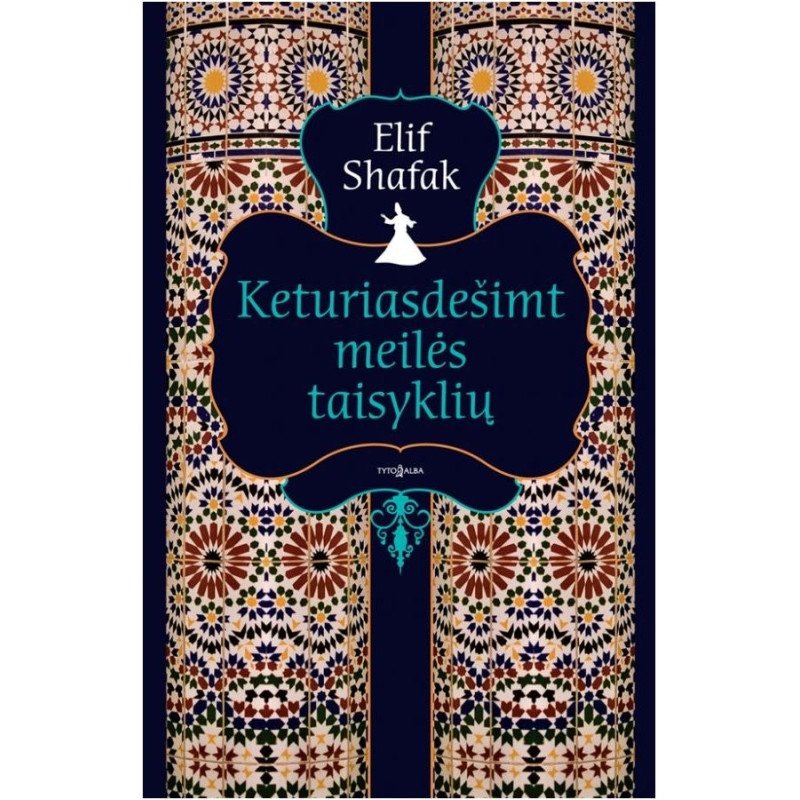 Keturiasdešimt meilės taisyklių