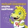 Mažajam drakoniukui dygsta dantukai