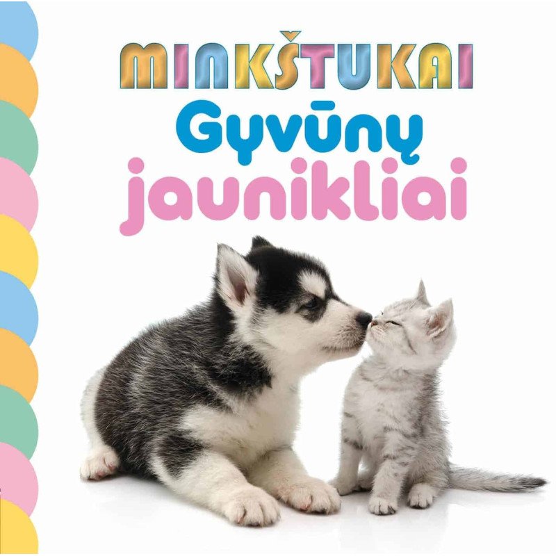 Minkštukai. Gyvūnų jaunikliai
