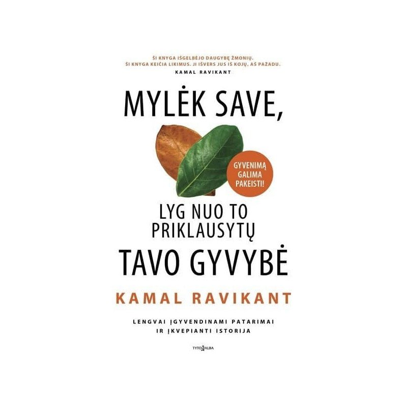 Mylėk save, lyg nuo to priklausytų tavo gyvybė