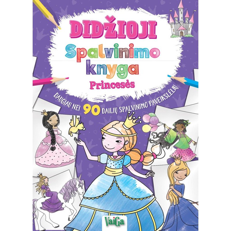 Didžioji spalvinimo knyga. Princesės + Tobulos princesės. Veiklos knyga. Dviejų knygų komplektas