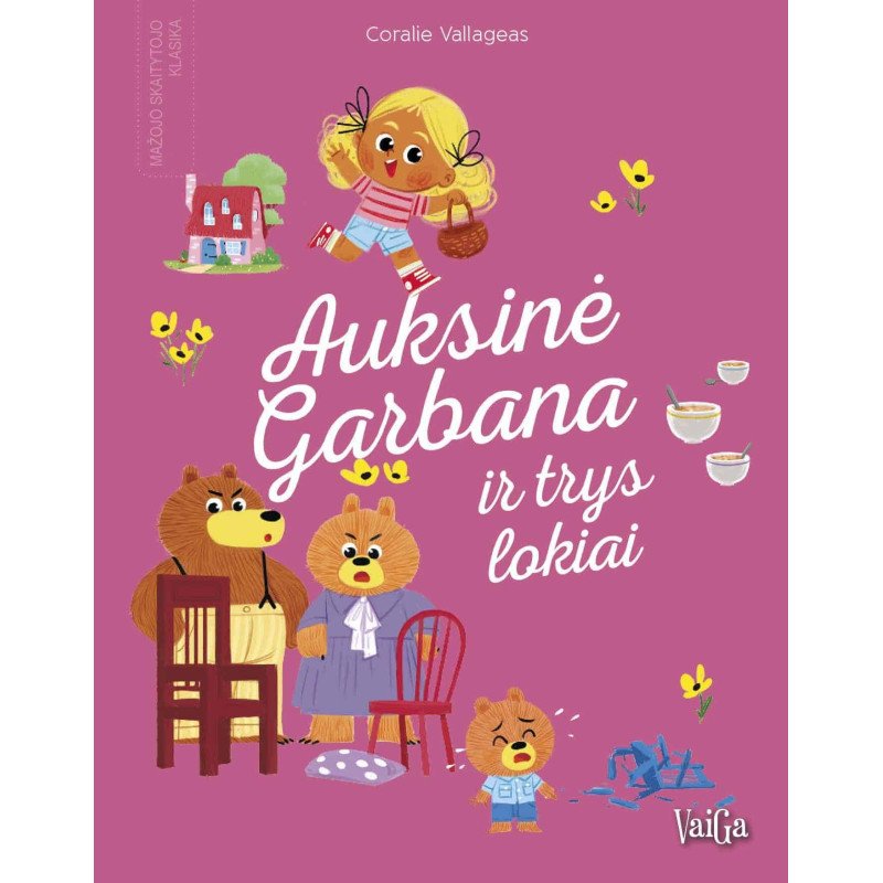 Auksinė Garbana ir trys lokiai. Mažojo skaitytojo klasika