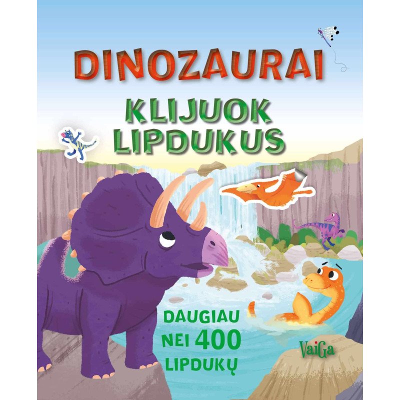 Dinozaurai. Klijuok lipdukus