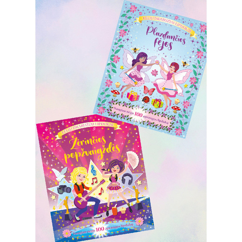 Žėrinčios popžvaigždės + Plazdančios fėjos. Lėlių drabužiai – lipdukai. Dviejų knygelių komplektas