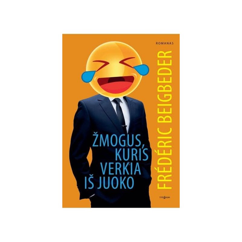 Žmogus, kuris verkia iš juoko