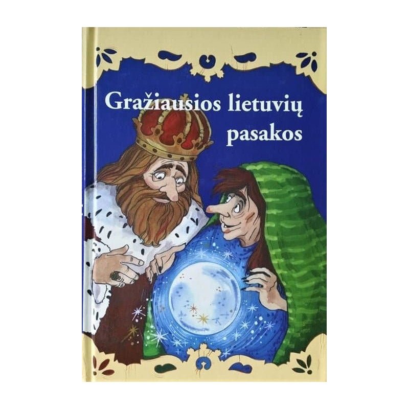 Gražiausios lietuvių pasakos, I dalis