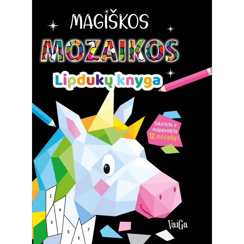 Magiškos mozaikos. Lipdukų knyga