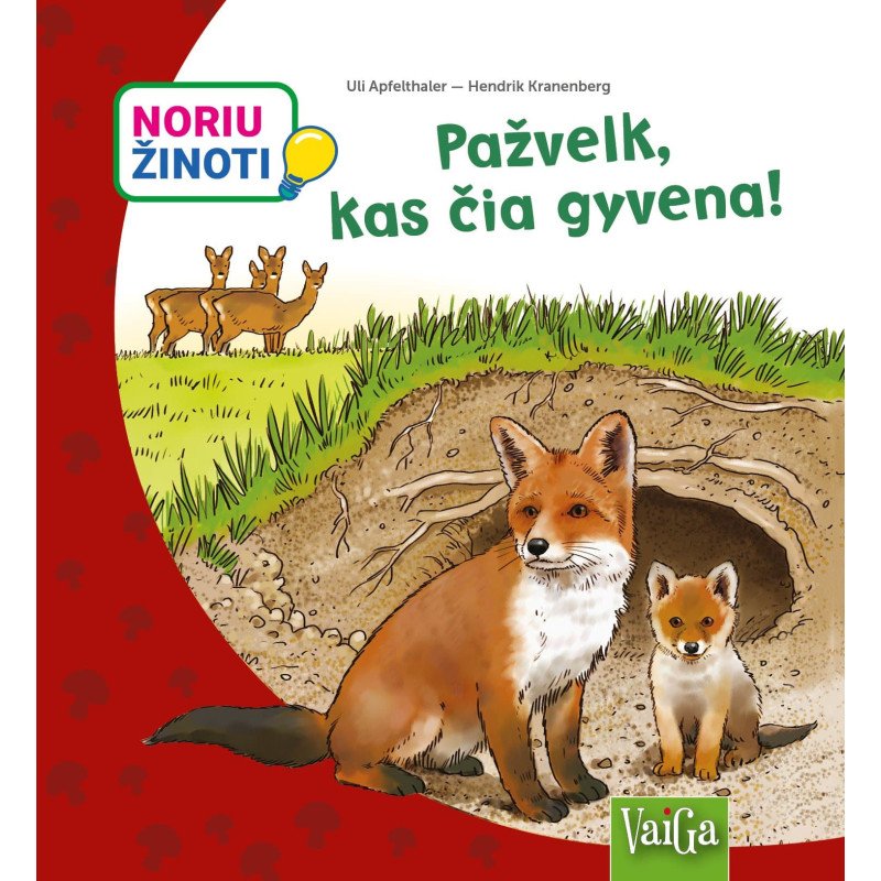 Pažvelk kas čia gyvena! Noriu žinoti