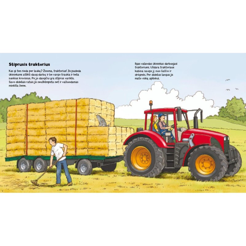 Noriu žinoti. Mano traktorius!