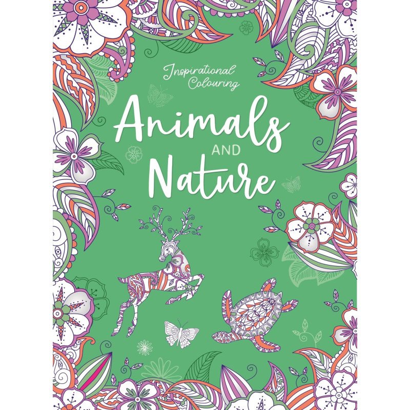 Inspirational Colouring: Animals and Nature