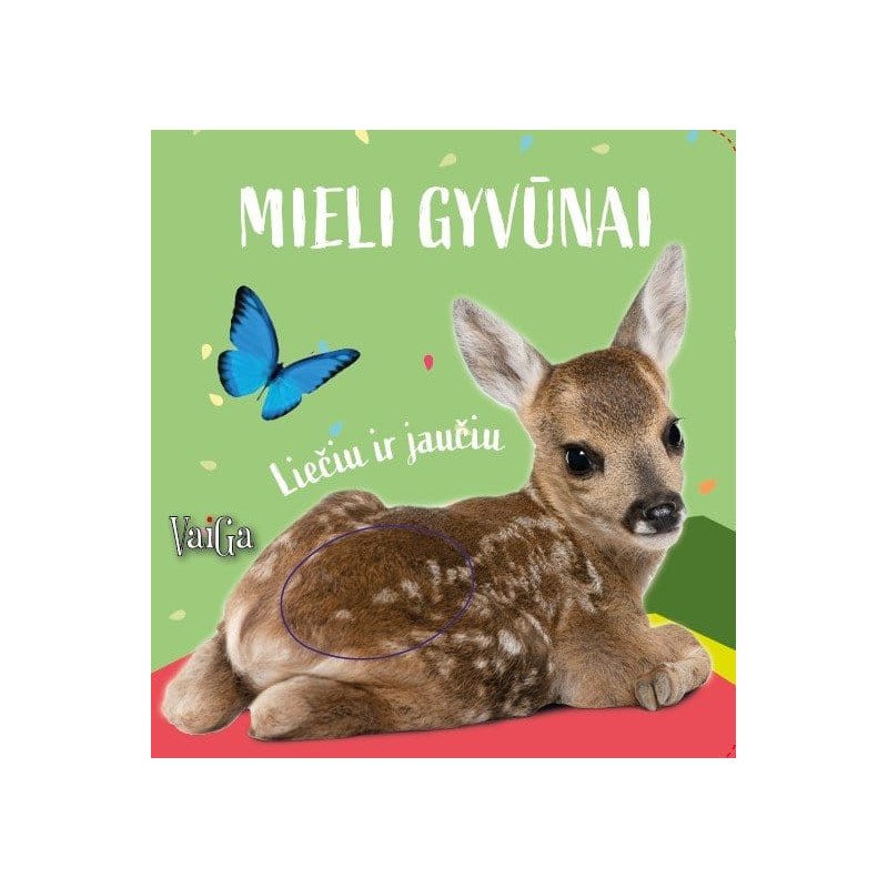 Mieli gyvūnėliai. Liečiu ir jaučiu. Elniukas
