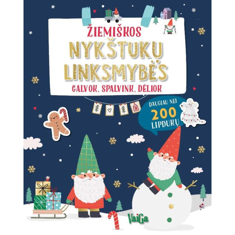 Žiemiškos nykštukų linksmybės. Galvok, spalvink, dėliok