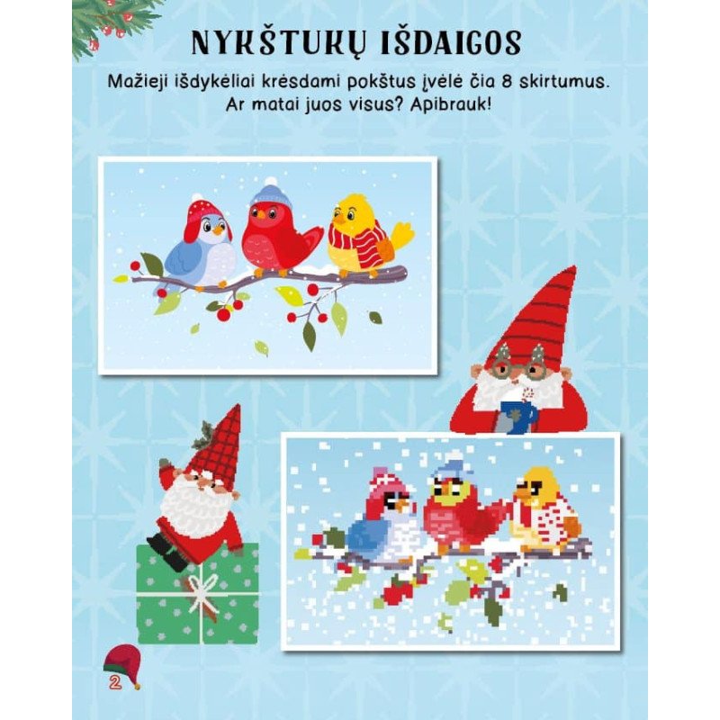 Žiemiškos nykštukų linksmybės. Galvok, spalvink, dėliok