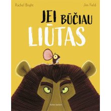 Jei būčiau liūtas