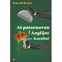 Aš patarnavau Anglijos karaliui