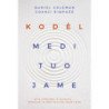 Kodėl medituojame