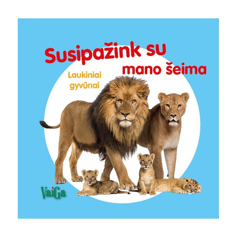 Susipažink su mano šeima. Laukiniai gyvūnai