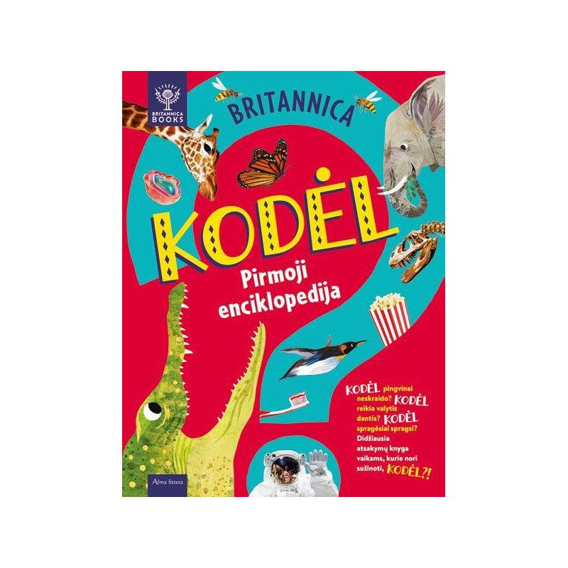 Britannica. Vaikų enciklopedija. Tai, ką žinome, ir tai, ko nežinome