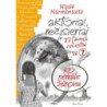 Aktoriai, režisieriai ir 77 laimės receptai