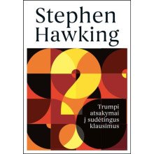 Trumpi atsakymai į sudėtingus klausimus