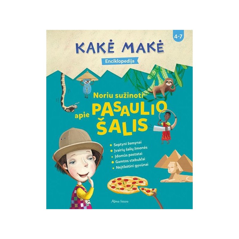 Kakė Makė. Enciklopedija. Noriu sužinoti apie pasaulio šalis
