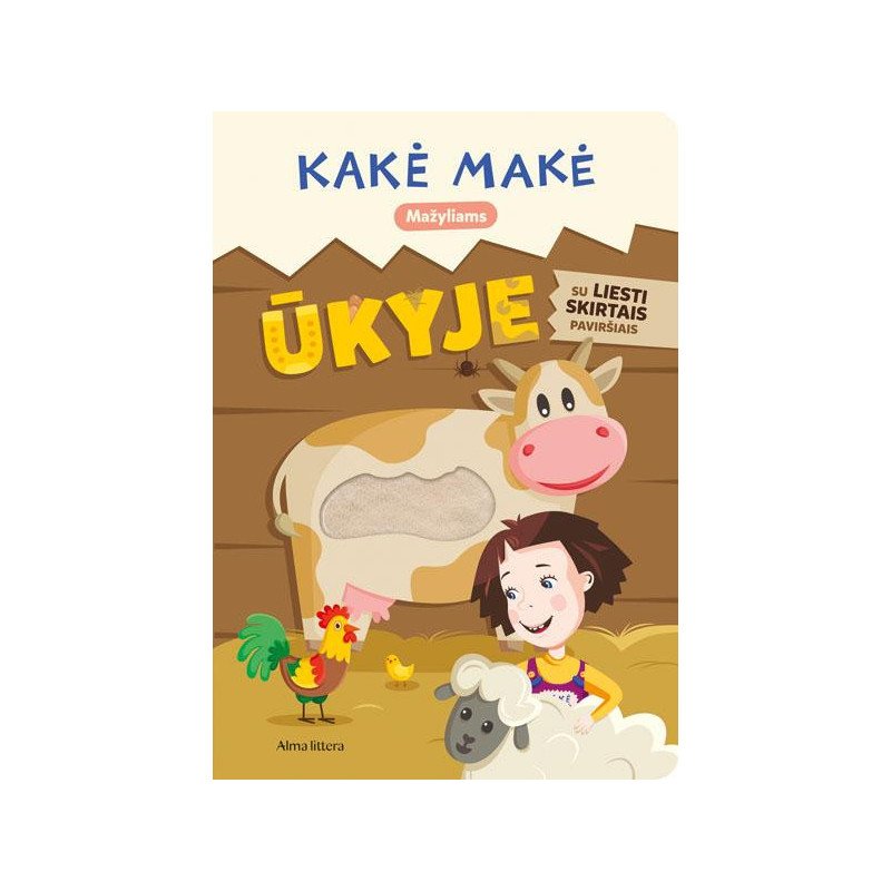 Kakė Makė ūkyje. Su liesti skirtais paviršiais