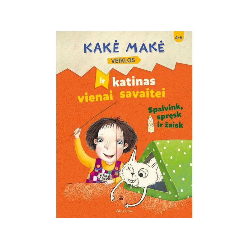 Kakė Makė ir katinas vienai savaitei. Spalvink, spręsk ir žaisk