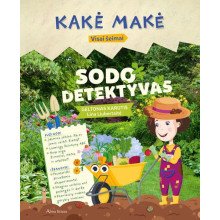Kakė Makė. Sodo detektyvas