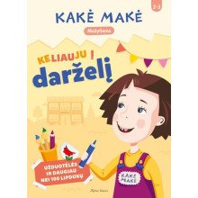 Kakė Makė. Mažyliams. Keliauju į darželį