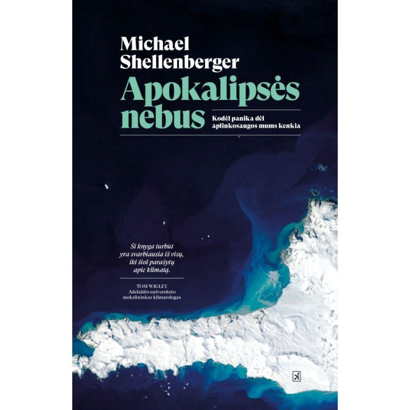 Apokalipsės nebus. Kodėl aplinkosauga sukelia kaltės jausmą ir paniką? (su defektai)