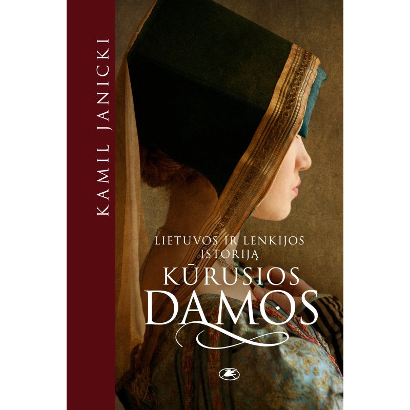 Lietuvos ir Lenkijos istoriją kūrusios damos