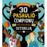 30 pasaulio čempionų, patekusių į istoriją
