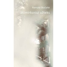 Akimirksniui užteks