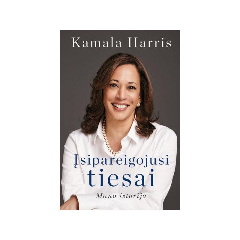 Įsipareigojusi tiesai. Mano istorija